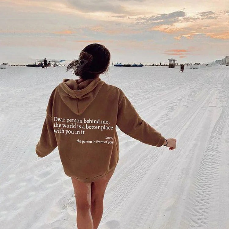 Dear Person Behind Me,the World Is A Better Place,with You In It,love,the Person In Front Of You,Women's Plush Letter Printed Kangaroo Pocket Drawstring Printed Hoodie Unisex Trendy Hoodies Shopera